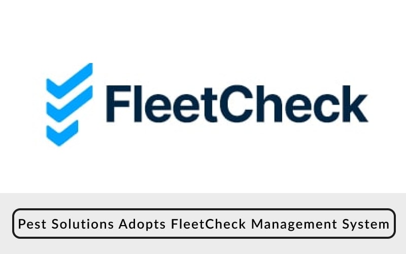 Pest Solutions Adopt New FleetCheck Management System | Pest Solutions